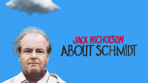 Review Film About Schmidt